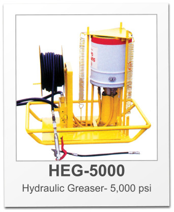 HEG-5000 Hydraulic Greaser- 5,000 psi